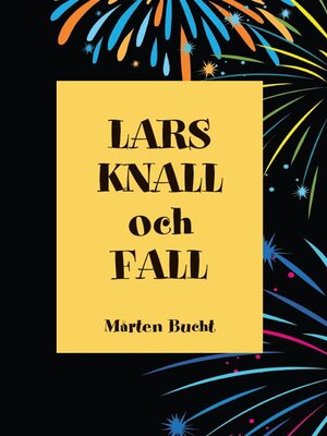 cover image of Lars, Knall och Fall